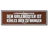 Interluxe Metallschild - Dem Grillmeister ist kühles Bier - Schild...